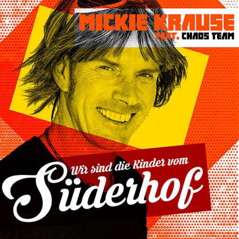 Mickie Krause – Wir sind die Kinder vom Süderhof