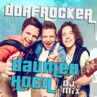 Dorfrocker Daumen hoch (DJ-Mix)