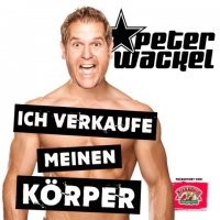 Peter Wackel – Ich Verkaufe Meinen Körper