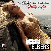 CHRIS ELBERS – Der Teufel Trägt Blondes Haar