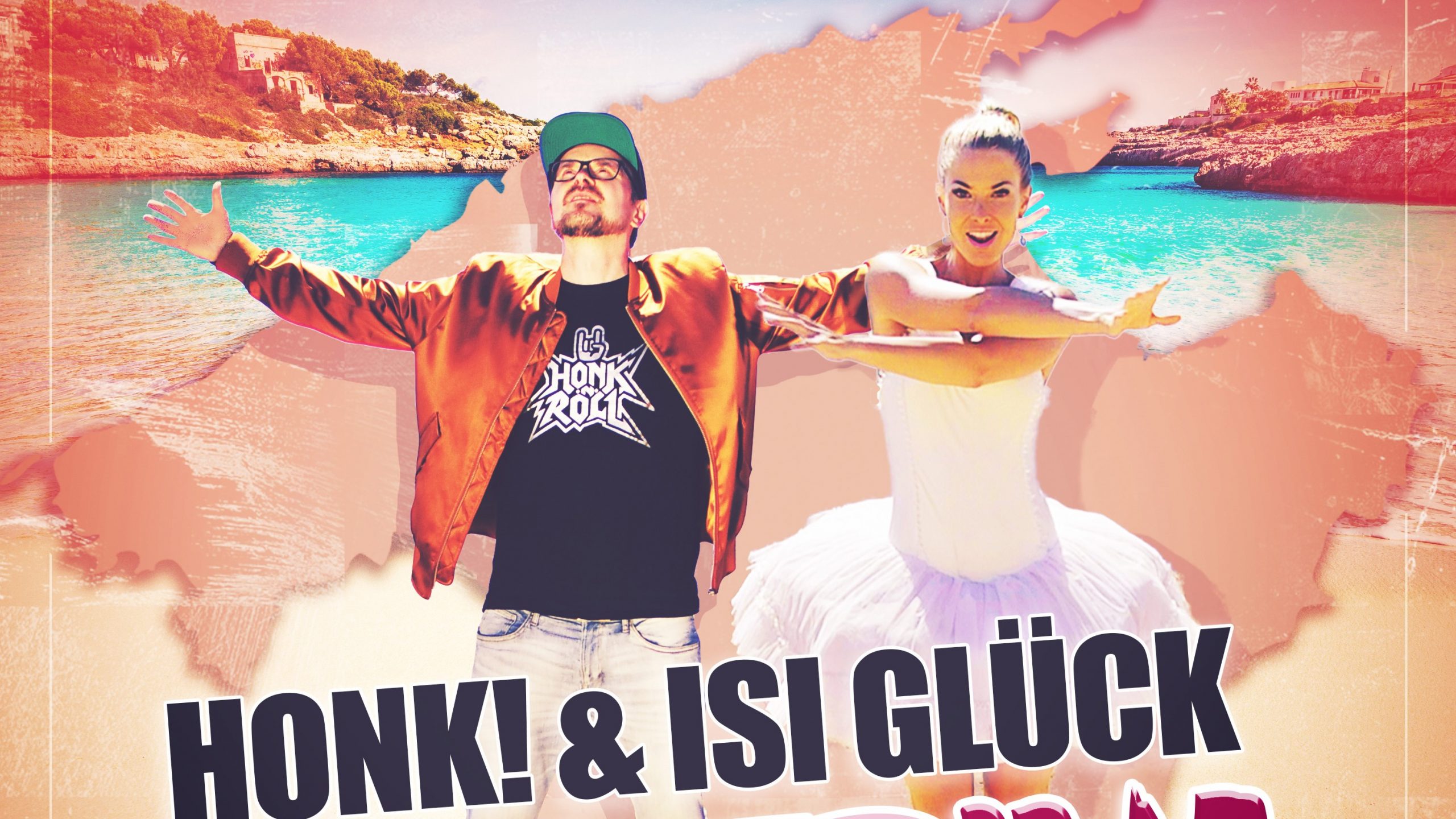 Mallorca fehlt: Honk! & Isi Glück mit „Ballerina“