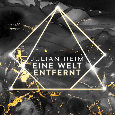 Julian Reim: Neue Single „Eine Welt Entfernt“