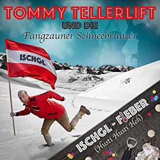 Videotipp der Woche: Tommy Tellerlift & die Fangzauner Schneebrunzer – “Ischgl-Fieber”