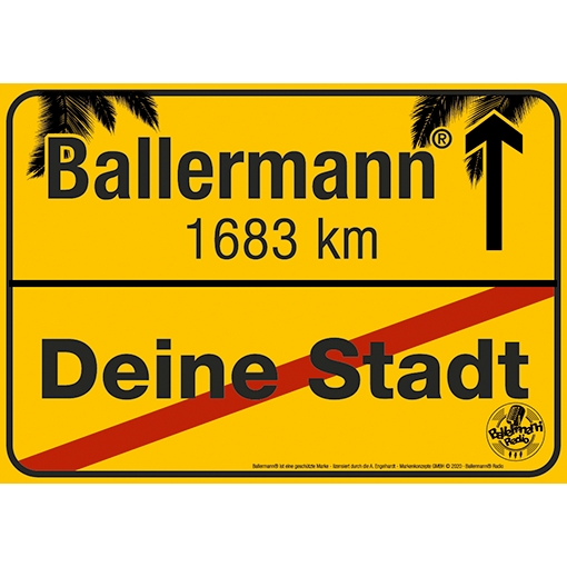 Ballermann Ortsschild – Verkaufsschlager im Ballermann Shop!