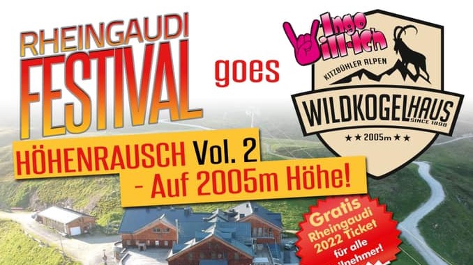 Save The Date: Rheingaudi-Festival Goes Wildkogelhaus mit Ballermann Radio