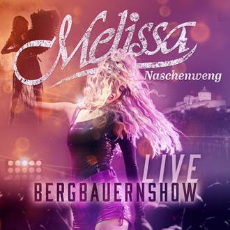Melissa Naschenweng mit Album „Bergbauernshow LIVE“