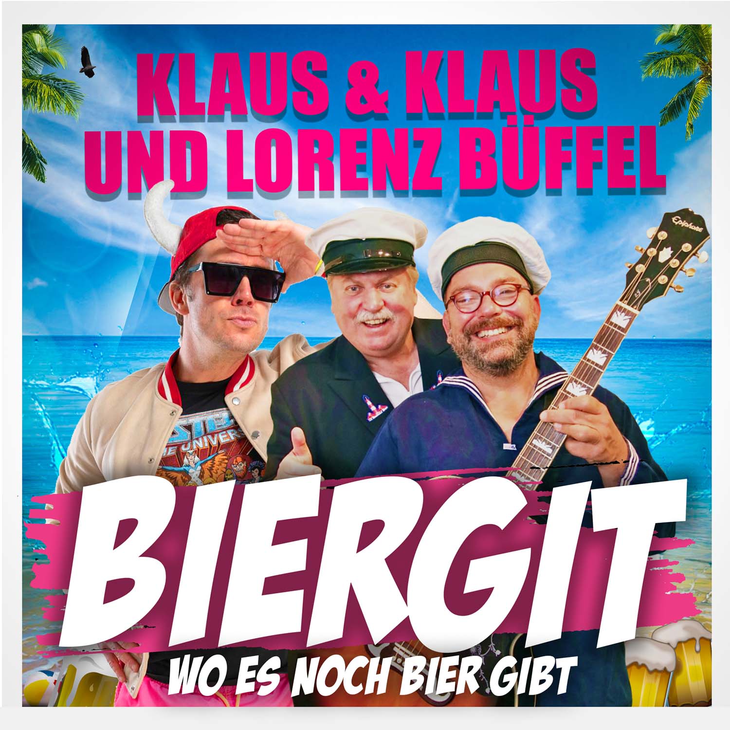 Neuer Partykracher: Klaus & Klaus und Lorenz Büffel mit „Biergit“