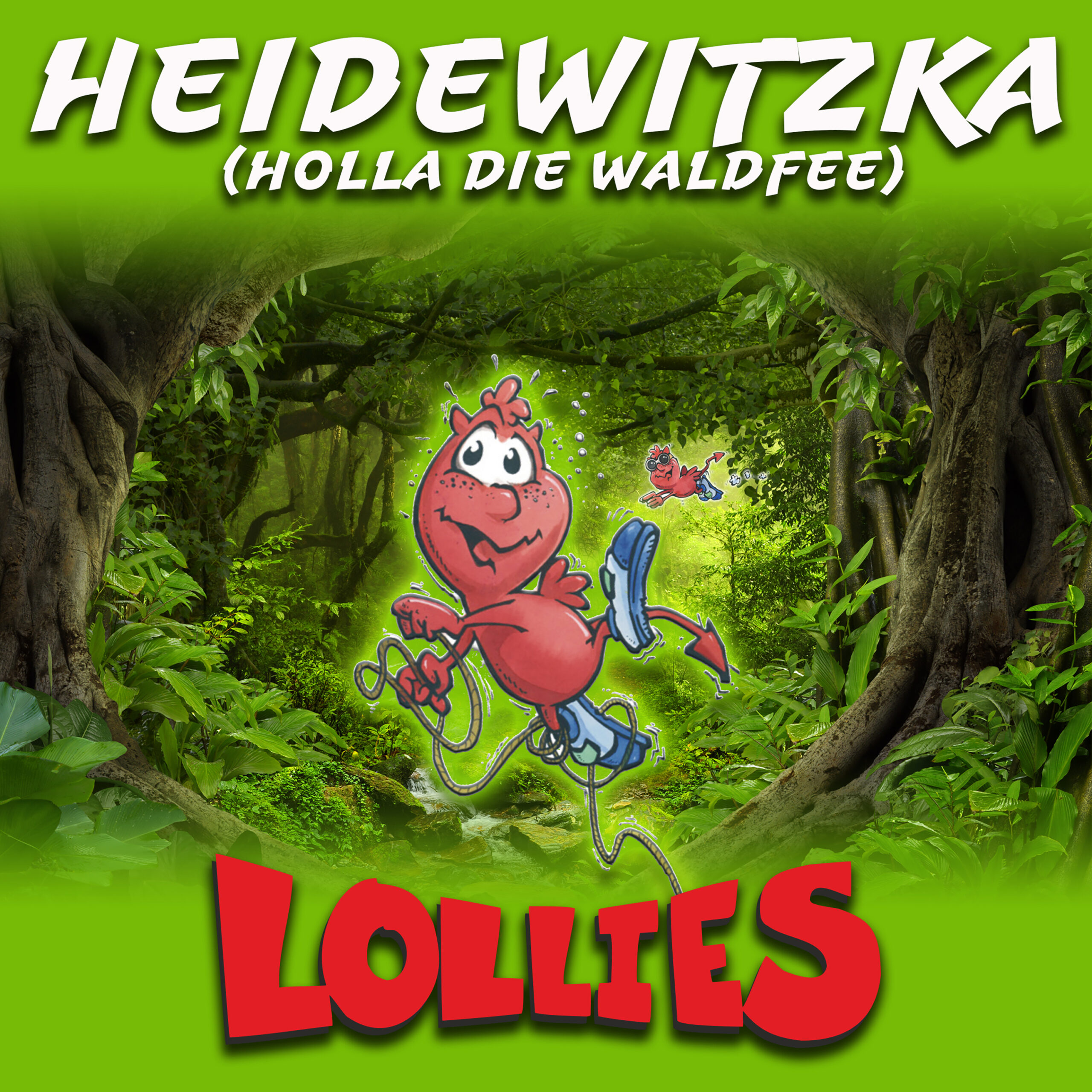 Die Lollies – 30 Jahre! Neuer Hit „Heidewitzka (Holla die Waldfee)“