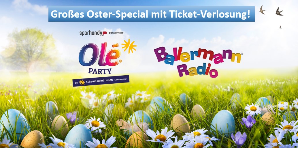 Großes Oster-Special mit Olé Party!