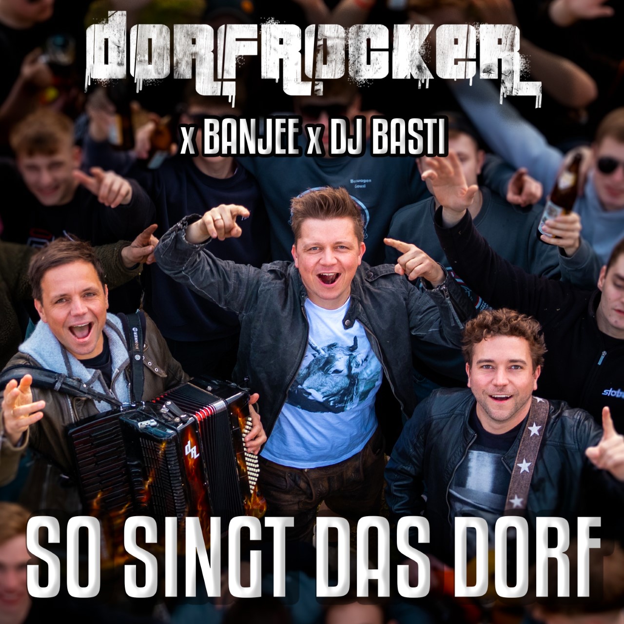Dorfrocker, Banjee, DJ Basti mit „So singt das Dorf“