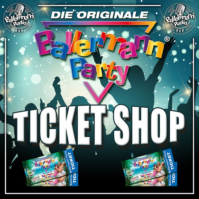 Neu! Der Ballermann Party Ticketshop