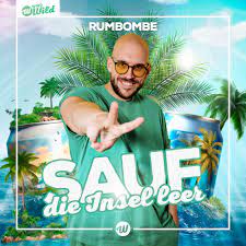 RUMBOMBE mit „Sauf Die Insel Leer“