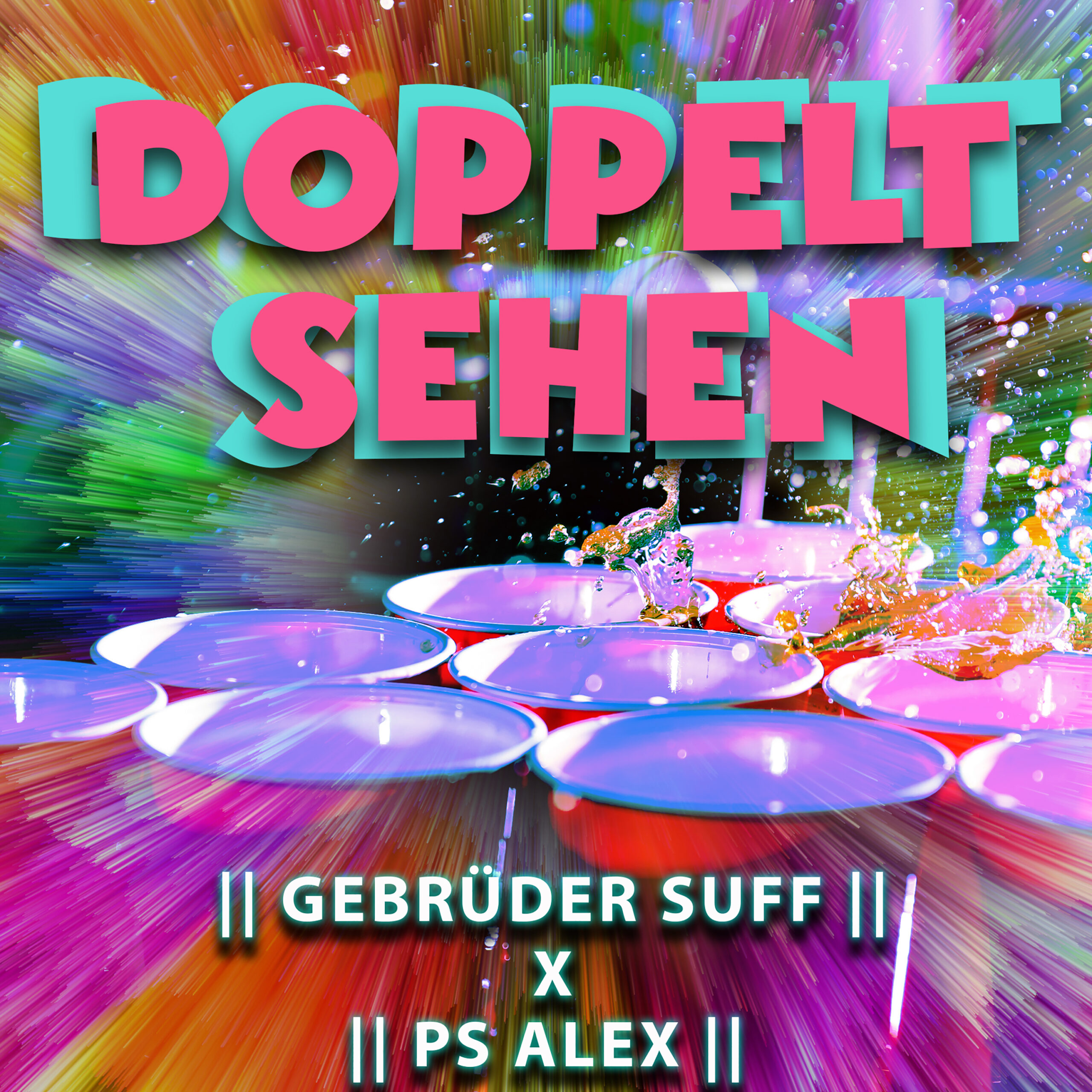 Gebrüder Suff X PS Alex mit ihrem Partyhit „Doppelt sehen“