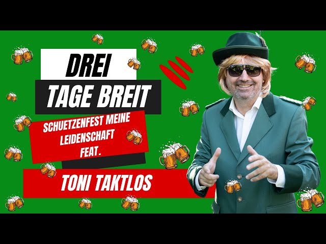 „Schützenfest meine Leidenschaft“: Neueste Single „Drei Tage Breit“ feat. Toni Taktlos