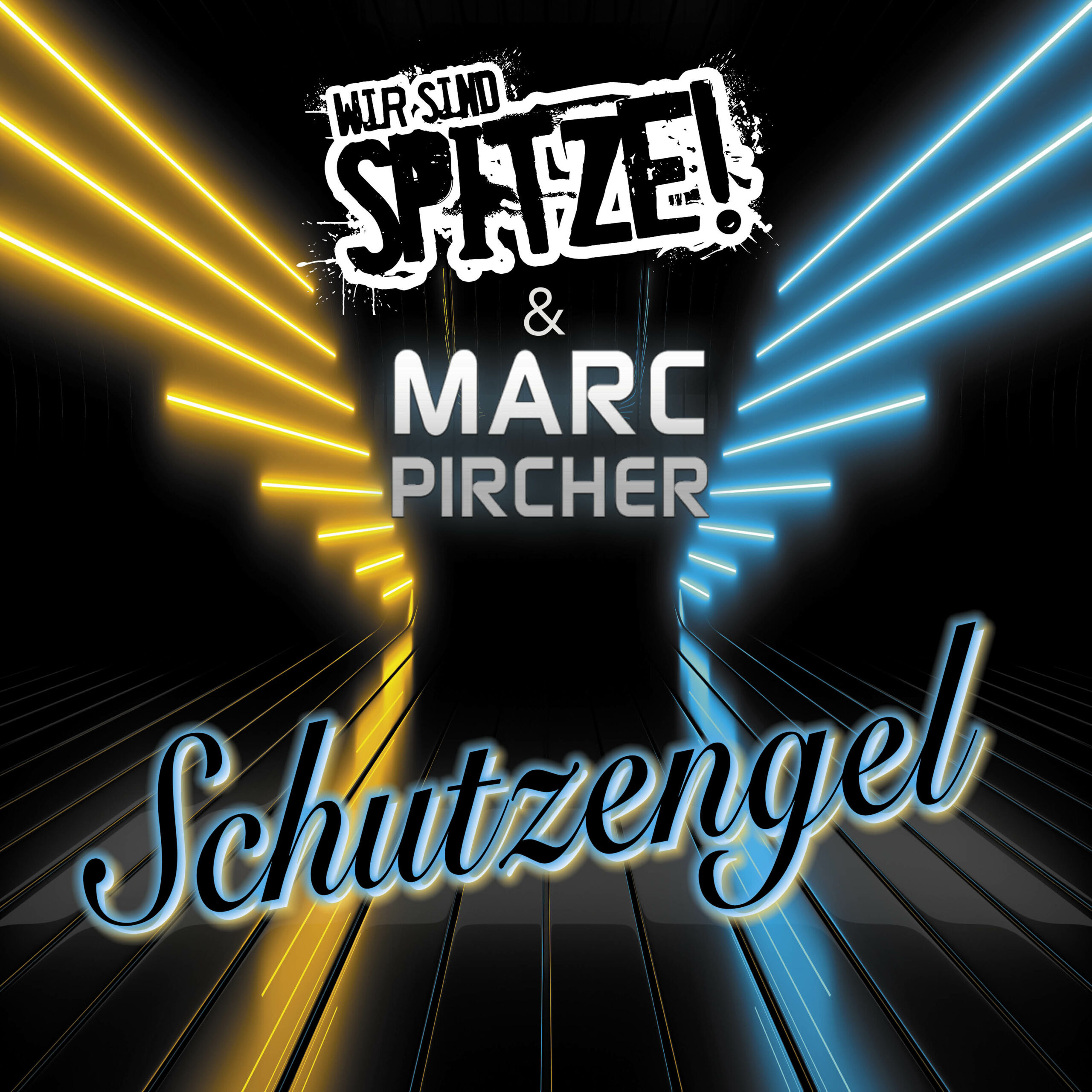 Tanzbarer Partyschlager: Marc Pircher & Wir sind SPITZE! mit Schutzengel