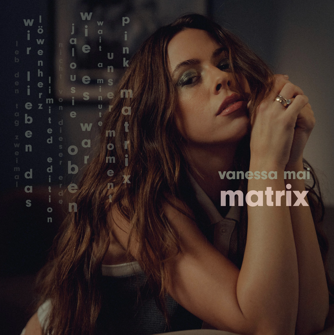 Vanessa Mai: Ihr 9. Solo-Studioalbum „Matrix“ Pre Order Start
