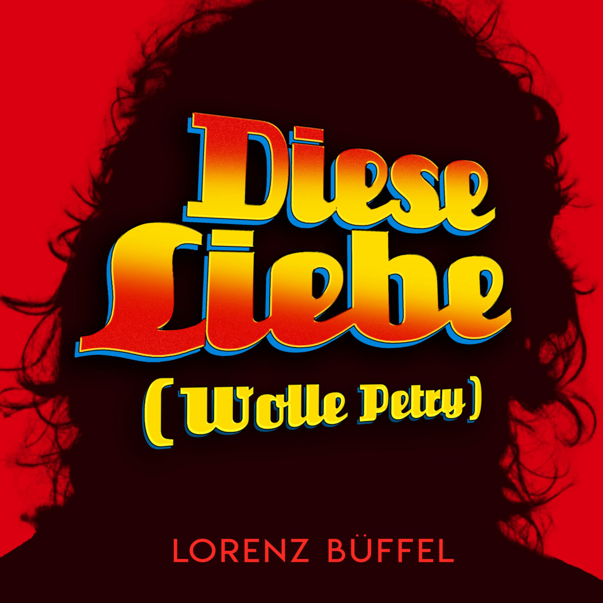 Brandneu! „Diese Liebe (Wolle Petry)“ von Lorenz Büffel