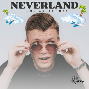 Neue Single: Julian Sommer haut „Neverland“ raus
