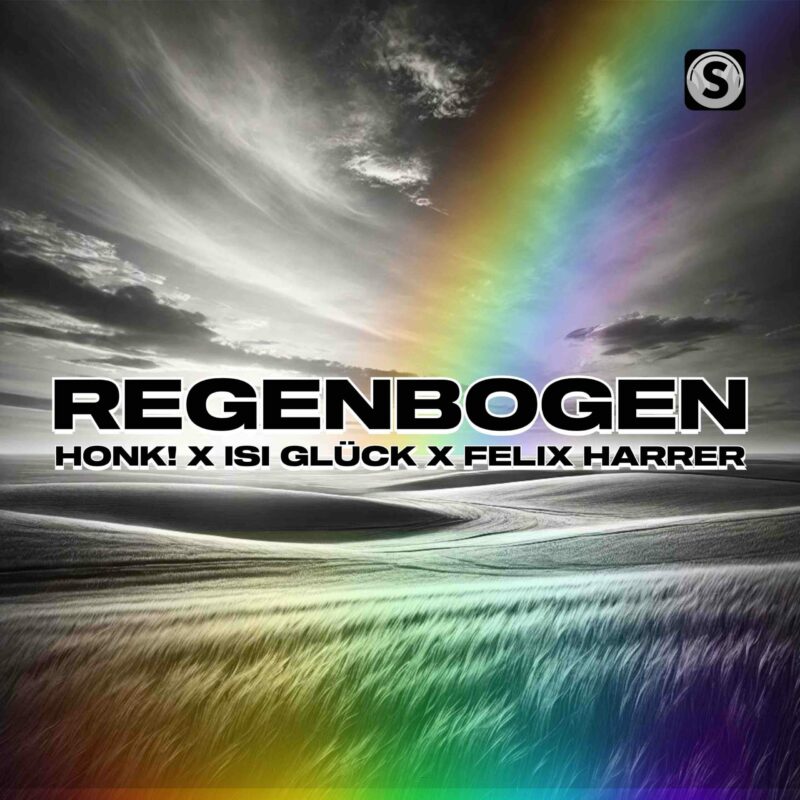 „Regenbogen“ von Honk! x Isi Glück x Felix Harrer