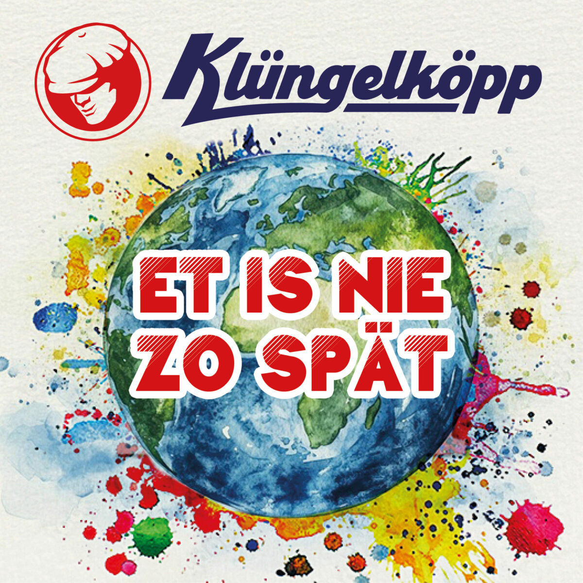 Der 11.11. nähert sich: „Et is nie zo spät“ von Klüngelköpp