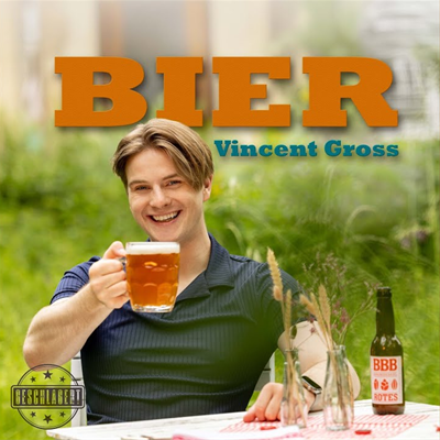 Neuer Ohrwurm: Vincent Gross mit „Bier“