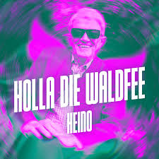 Neue Single: HEINO mit „Holla Die Waldfee“