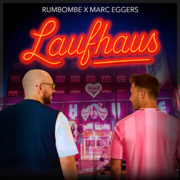 Rumbombe x Marc Eggers mit „Laufhaus“
