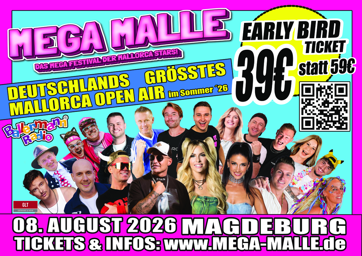 Vorverkauf läuft: EarlyBird-Tickets für Mega Malle 2026